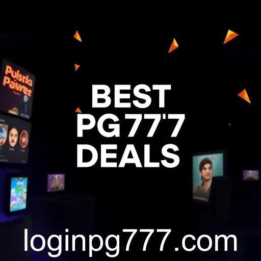 Exploring the 'Best Deals' in Online Gaming through PG777 Login